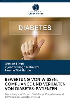 portada Bewertung Von Wissen, Compliance Und Verhalten Von Diabetes-Patienten (in German)