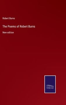 portada The Poems of Robert Burns: New edition (en Inglés)