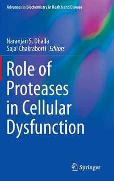 portada Role of Proteases in Cellular Dysfunction (en Inglés)