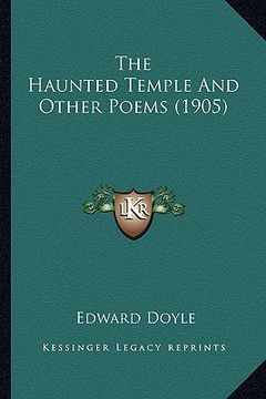 portada the haunted temple and other poems (1905) the haunted temple and other poems (1905) (en Inglés)