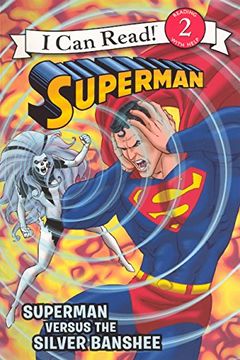 portada Superman Versus the Silver Banshee (i can Read! , Level 2)