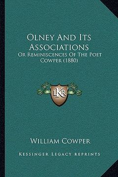 portada olney and its associations: or reminiscences of the poet cowper (1880) (en Inglés)