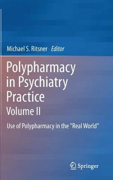 portada Polypharmacy in Psychiatry Practice, Volume II: Use of Polypharmacy in the Real World (in English)