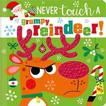 portada Never Touch a Grumpy Reindeer!