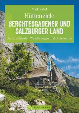portada Hüttenziele Berchtesgadener und Salzburger Land (en Alemán)
