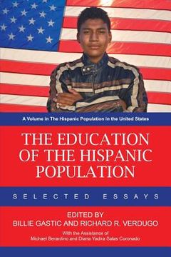 portada The Education of the Hispanic Population: Selected Essays (in English)