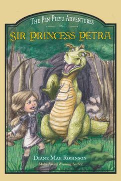 portada Sir Princess Petra: The pen Pieyu Adventures (Volume 1) (en Inglés)