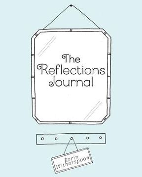 portada The Reflections Journal (en Inglés)