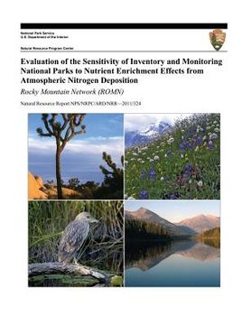 portada Evaluation of the Sensitivity of Inventory and Monitoring National Parks to Nutrient Enrichment Effects from Atmospheric Nitrogen Deposition: Rocky Mo (en Inglés)