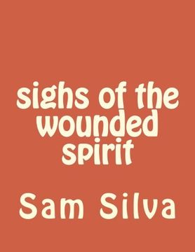 portada Sighs of the Wounded Spirit (en Inglés)