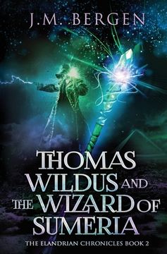 portada Thomas Wildus and the Wizard of Sumeria (in English)