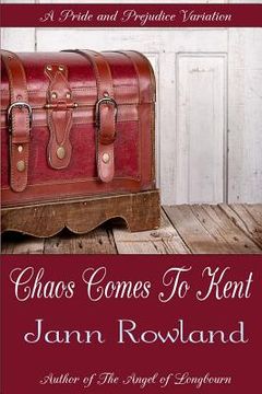 portada Chaos Comes to Kent (in English)