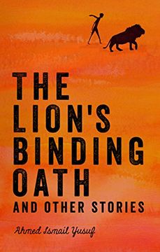 portada The Lion's Binding Oath and Other Stories (en Inglés)