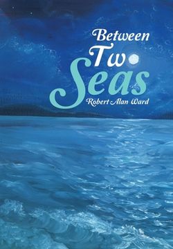 portada Between Two Seas (en Inglés)