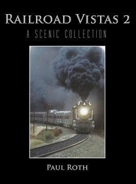 portada Railroad Vistas 2: A Scenic Collection (en Inglés)