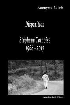 portada Disparition Stéphane Ternoise 1968-2017 (en Francés)