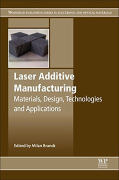 portada Laser Additive Manufacturing: Materials, Design, Technologies, and Applications (Woodhead Publishing Series in Electronic and Optical Materials) (en Inglés)