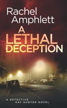 portada A Lethal Deception: A Detective kay Hunter Crime Thriller: 11 (in English)