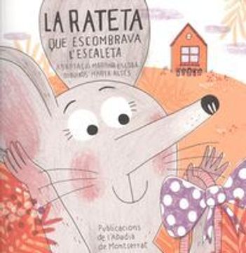 portada La Rateta Que Escombrava L'escaleta (Petits contes clàssics) (in Catalá)