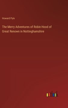 portada The Merry Adventures of Robin Hood of Great Renown in Nottinghamshire