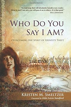 portada WHO DO YOU SAY I AM?: Overcoming the Spirit of Identity Theft (en Inglés)
