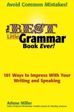 portada The Best Little Grammar Book Ever! 101 Ways to Impress With Your Writing and Speaking (in English)