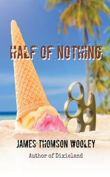 portada Half of Nothing (en Inglés)