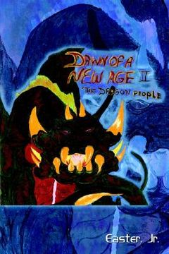 portada Dawn of a New Age 2: The Dragon People (en Inglés)