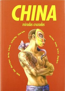 portada China: Miradas Cruzadas (in Spanish)
