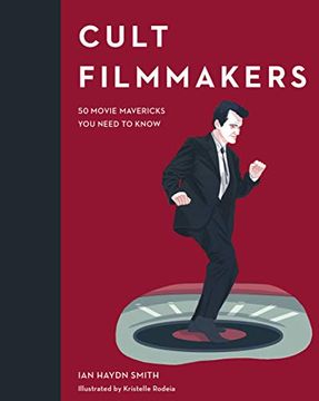 portada Cult Filmmakers: 50 Movie Mavericks you Need to Know (Cult Figures) (en Inglés)