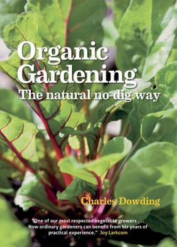 portada Organic Gardening: The Natural No-Dig way (en Inglés)