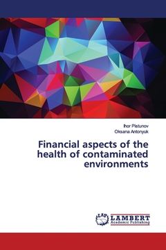 portada Financial aspects of the health of contaminated environments (en Inglés)