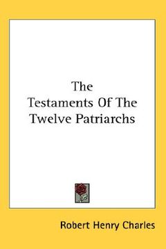 portada the testaments of the twelve patriarchs (en Inglés)