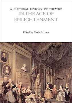 portada A Cultural History of Theatre in the Age of Enlightenment (en Inglés)