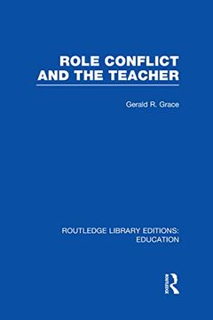 portada Role Conflict and the Teacher (Rle edu n) (en Inglés)