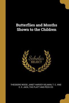 portada Butterflies and Months Shown to the Children (en Inglés)