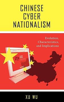 portada chinese cyber nationalism: evolution, characteristics, and implications (en Inglés)