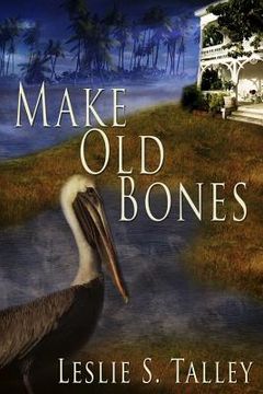 portada Make Old Bones