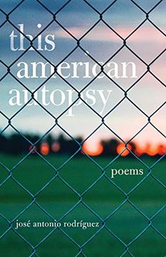 portada This American Autopsy: Poems (Chicana and Chicano Visions of the Américas Serie) (in English)