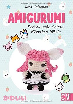 portada Amigurumi: Tierisch Süße Anime Püppchen Häkeln (en Alemán)