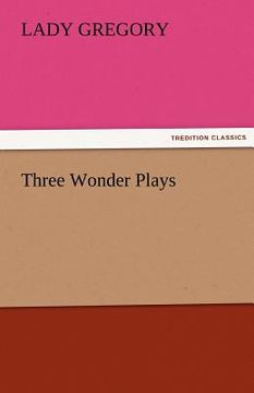 portada three wonder plays (en Inglés)