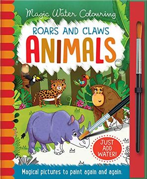 portada Roars and Claws - Animals (Magic Water Colouring) (en Inglés)