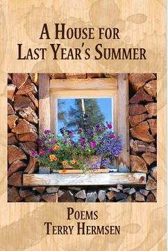portada A House for Last Year's Summer: Poems (en Inglés)