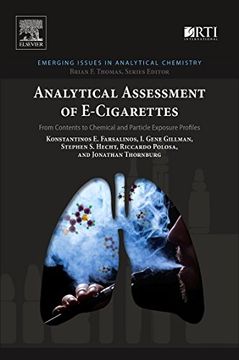 portada Analytical Assessment of E-Cigarettes: From Contents to Chemical and Particle Exposure Profiles (Emerging Issues in Analytical Chemistry) (en Inglés)
