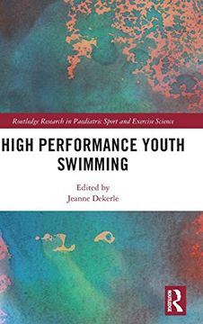 portada High Performance Youth Swimming (Routledge Research in Paediatric Sport and Exercise Science) (in English)
