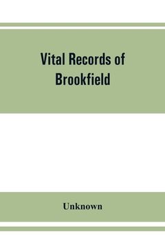 portada Vital records of Brookfield, Massachusetts, to the end of the year 1849 (en Inglés)