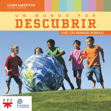 portada Un Mundo por Descubrir: Campamentos Para Niños (in Spanish)