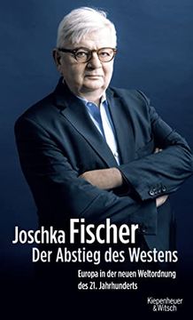 portada Der Abstieg des Westens: Europa in der Neuen Weltordnung des 21. Jahrhunderts (in German)