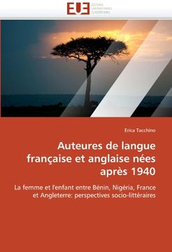 portada Auteures de Langue Francaise Et Anglaise Nees Apres 1940
