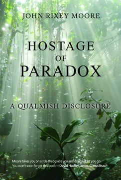 portada Hostage of Paradox: A Qualmish Disclosure (en Inglés)